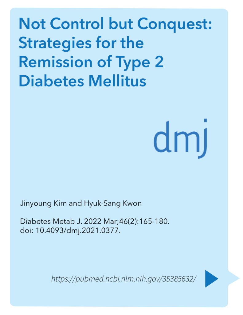 Not control but conquest – Strategies for the remission of Type 2 diabetes mellitus