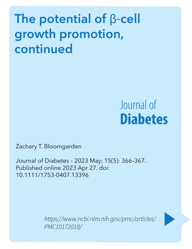 The potential of β‐cell growth promotion, continued