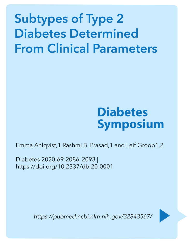 Subtypes of Type 2 Diabetes Determined From Clinical Parameters